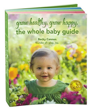 Thw whoel baby guide from Green Sprouts and Becky Cannon